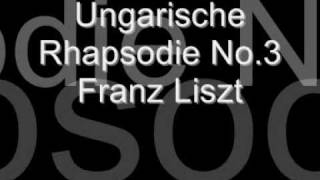 Franz Liszt Ungarische Rhapsodie Nr 3 [upl. by Ahto]