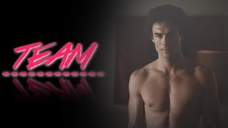 ► Damon Salvatore  Team [upl. by Dorman]