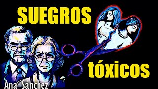 Suegros Tóxicos narcisistas y complicados Señales de Alerta [upl. by Ahsoj]