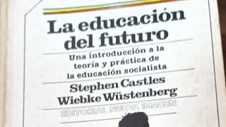 La educación del futuro  ¿ Qué educación necesitamos para emancipar a las clases oprimidas [upl. by Hpeosj]