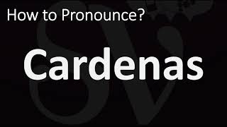 How to Pronounce Cardenas CORRECTLY [upl. by Aroda218]