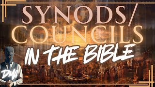 COUNCILS AND SYNODS IN THE BIBLE [upl. by Kirt]