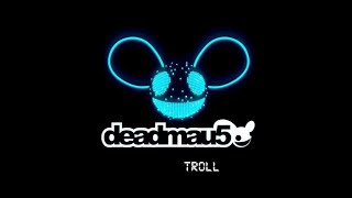 Alan Walker  Fade Deadmau5 Troll Drop [upl. by Erelia139]