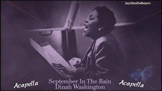 Dinah Washington acapella September In The Rain [upl. by Raffaj]