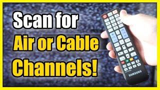 How to Scan for Channels on Old Samsung Smart TV Air Antenna or Cable Channels [upl. by Angid643]