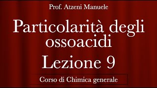 quotParticolarità degli ossoacidiquot L9 ProfAtzeni ISCRIVITI [upl. by Farrish730]