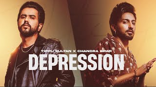 DEPRESSION Official Video Tippu Sultan x Chandra Brar x MixSingh  New Punjabi Songs 2023 [upl. by Nnylear]