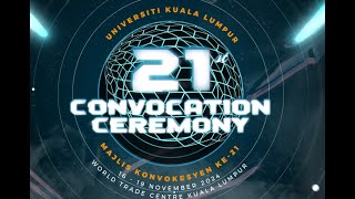 UniKL 21st Convocation Ceremony Session 3  BIS MFI RCMP MICET MSI [upl. by Merill]