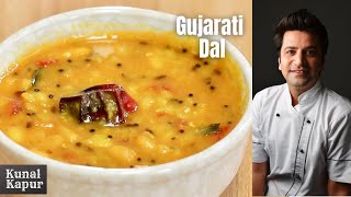 Gujarati Dal Recipe  Khatti Meethi Dal Tadka Recipe Kunal Kapur Indian Food Recipes  Chef Kapoor [upl. by Aneelas]