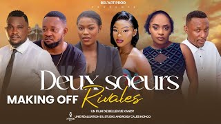 DEUX SOEURS RIVALES MAKING OFF  Nouveau Film congolais BelArt prod Novembre 2024 [upl. by Nena]