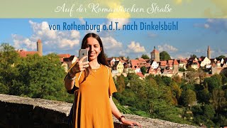 Auf der Romantischen Straße – Abschnitt 3 von Rothenburg odT nach Dinkelsbühl [upl. by Irab]