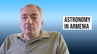 ASTRONOMY IN ARMENIA [upl. by Ecadnarb696]