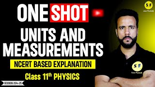 Unit and Measurements One Shot Physics  Class 11th Physics NCERT Based Explanation By Ashu Sir [upl. by Oba]