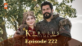 Kurulus Osman Urdu  Season 5 Episode 222 [upl. by Naillig483]