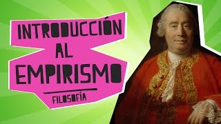 Introducción al Empirismo  Filosofía  Educatina [upl. by Sillsby231]