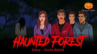 Haunted Forest Horror Story  Scary Pumpkin  Hindi Horror Stories  Animated Horror Stories [upl. by Legir672]