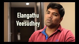 Elangathu Veesudhey  Unplugged Cover  Pithamagan  Ilayaraja  Venkat [upl. by Iona]