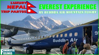 Everest Experience by Buddha Air Mountain Flight  Luxury Nepal Trip Part05 [upl. by Gregoor154]