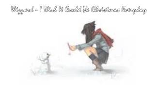 Nightcore  I Wish It Could Be Christmas Everyday [upl. by Eudoca]