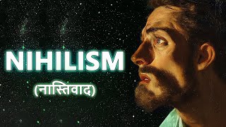 The Nihilism Philosophy Hindi  The New World [upl. by Assiluy]