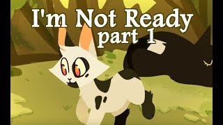 Im Not Ready 72hr PMV MAP  pt 1 [upl. by Iglesias929]