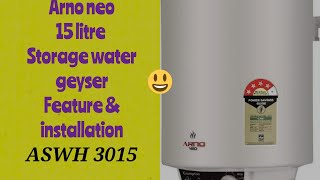 Crompton Arno neo 15 litre storage geyser ASWH 3015 features and installation  Hemant Techvlogs [upl. by Aneram]