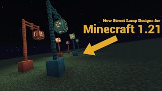 NEW Designs for Street Lamps in MINECRAFT 121 [upl. by Aissela]