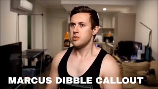 MARCUS DIBBLE CALLOUT [upl. by Yliak]