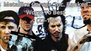 Metallica Garage Inc Ranked Worst To Best 2714 [upl. by Lleinad627]