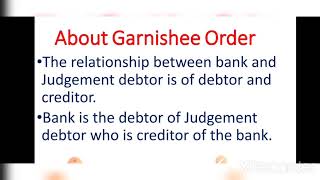 GARNISHI ORDER GARNISHEE ORDERBANKING FIRSTWHO ISSUE GARNISHEE ORDER DEBTORCREDITORJUDGEDEBTOR [upl. by Ketty]