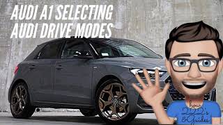 Audi A1 Sline Selection Drive Modes easy to follow [upl. by Udele531]