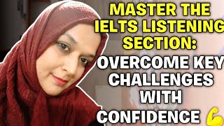 Master the IELTS Listening SectionOvercome Key Challenges with Confidence 💪ieltslistening [upl. by Adnilre]