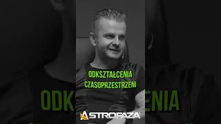 Grawitacja jest silna czy słaba astrofaza podcast grawitacja [upl. by Ilam]