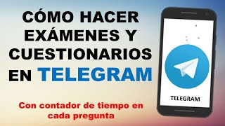 CÓMO HACER EXÁMENES Y CUESTIONARIOS EN TELEGRAM [upl. by Aikkin443]