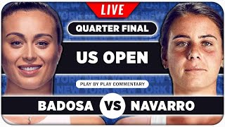 BADOSA vs NAVARRO ● US Open 2024 QF ● LIVE Tennis Play by Play Stream [upl. by Oswal]