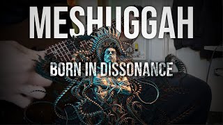 Meshuggah  quotBorn in Dissonancequot  GUITAR COVER WITH COUNTING [upl. by Nospmoht]