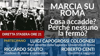 Diretta  Marcia su Roma Cosa accadde Perché nessuno la fermò [upl. by Ellebana]