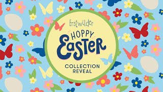 Hoppy Easter Collection Reveal [upl. by Wehtam184]