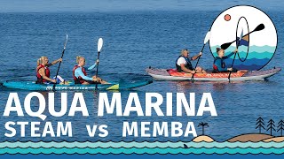 PAGAIATEIT Paragone Kayak Aqua Marina Steam vs Aqua Marina Memba [upl. by Jackelyn781]