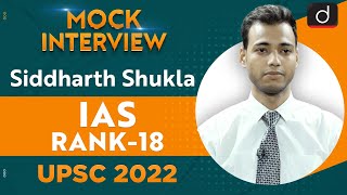 Siddharth Shukla Rank 18  UPSC CSE 2022  English Medium  Mock Interview  Drishti IAS English [upl. by Yvi]