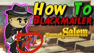 HOW TO BLACKMAILER  Town of Salem Ranked Game [upl. by Trah399]