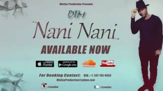 DTM  Nani Nani Official Audio [upl. by Bum]