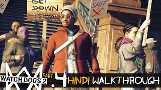 Watch Dogs 2 Hindi Walkthrough Part 4  FALSE PROFITS PS4 Gameplay [upl. by Elaweda]