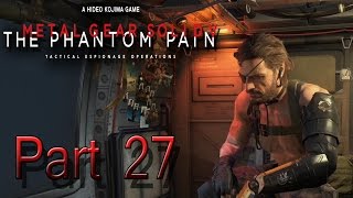 Lets Play Metal Gear Solid V The Phantom Pain German Part 27 Der nackte Schleicher [upl. by Hiller]