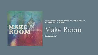 Make Room Instrumental  Community Music Elyssa Smith The Church Will Sing [upl. by The]