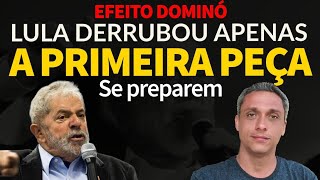 LULA derrubou a primeira peça no DOMINÓ da destruição  Começou a reação em cadeia [upl. by Ahsinyt]