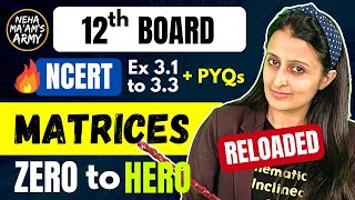 Matrices Class 12 in 1 Shot By Neha mam NCERT All Exercises Sample paper and Past year questions [upl. by Yelsnia]