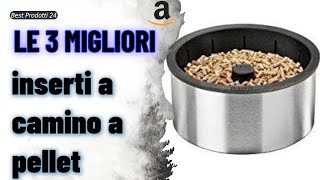 ➤ Le 3 migliori inserti a camino a pellet ✓ [upl. by Carpenter]