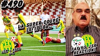 490 SUPER COUPE LE 17 OFFICIEL OU PAS 20 AVRIL ACHARNEMENT FAF CONTRE LA JSK FAF VS TAS [upl. by Assylem]