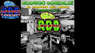 RODRIGO GONZALEZ INTERPRETADO POR ROD LEVARIO ALBUM COMPLETO [upl. by Rebor]